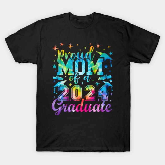 Proud Mom of a 2024 Graduate Mom Senior 2024 graphic Tie-Dye T-Shirt by Asg Design